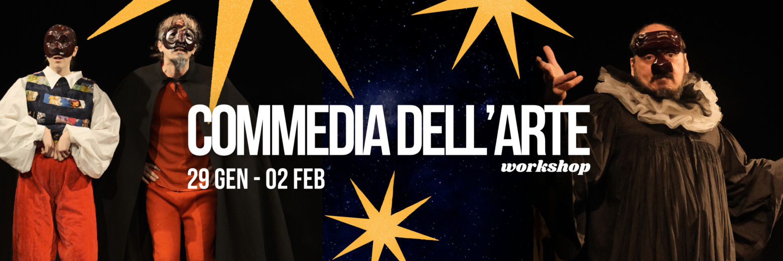 29 Gennaio – 2 Febbraio : All’Improvviso, La Commedia